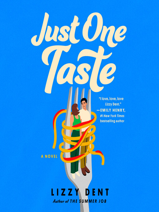 Title details for Just One Taste by Lizzy Dent - Available